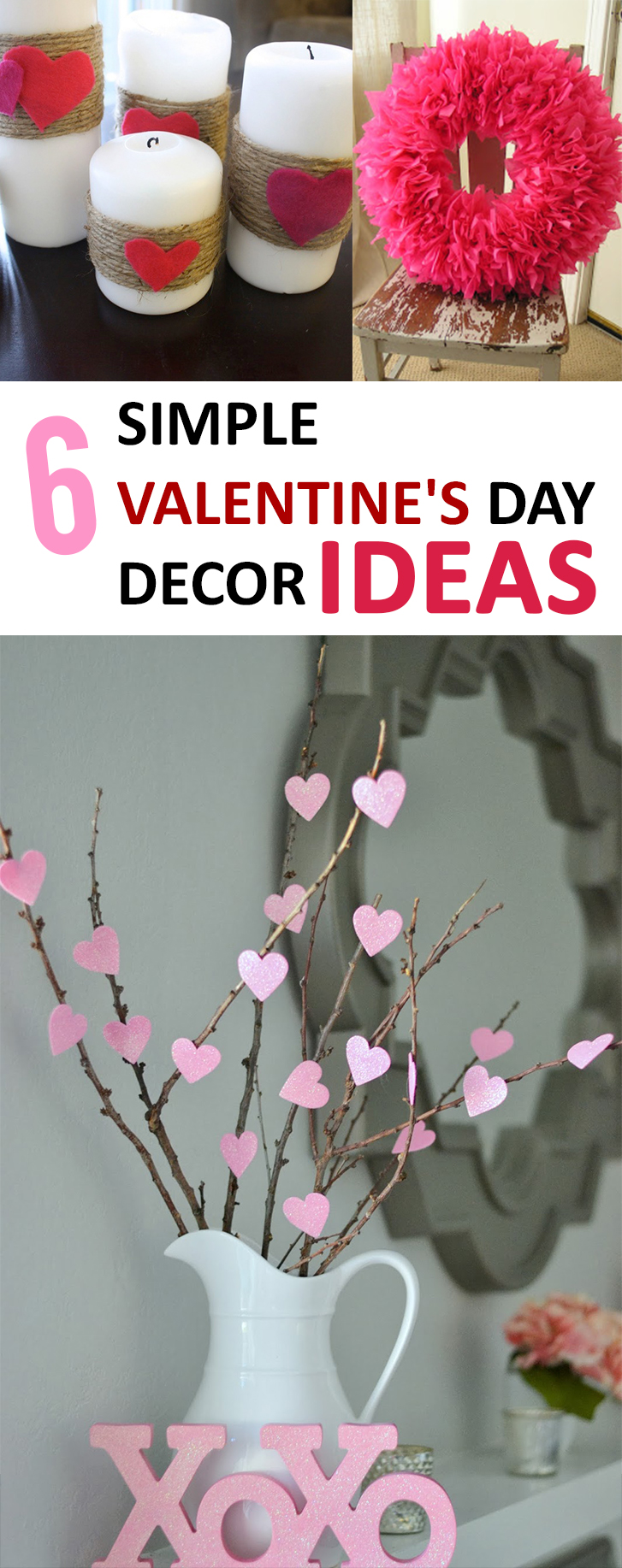 6 Simple Valentine's Day Decor Ideas